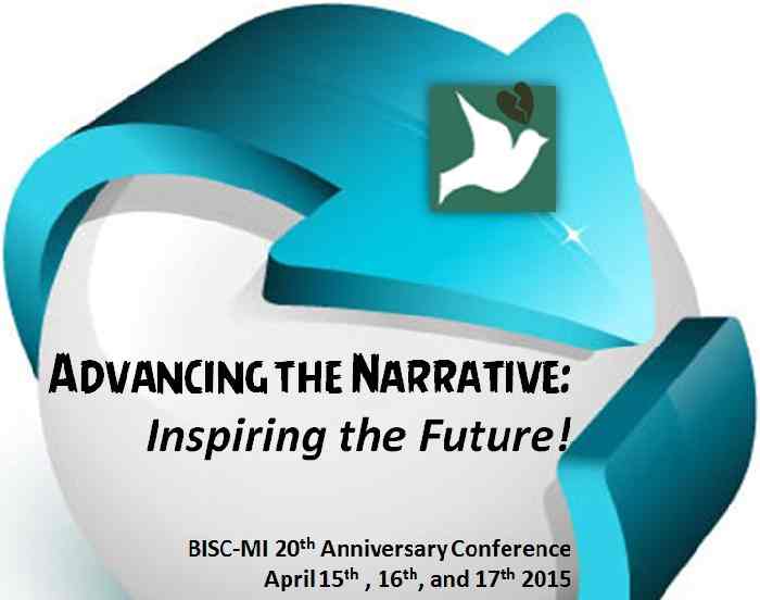 Advancing the Narrative: Inspiring the Future (Batterer Intervention Services Coalition of Michigan 2015 International Conference)