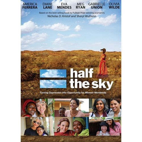 Half the Sky: Turning Oppression into Opportunity for Women Worldwide